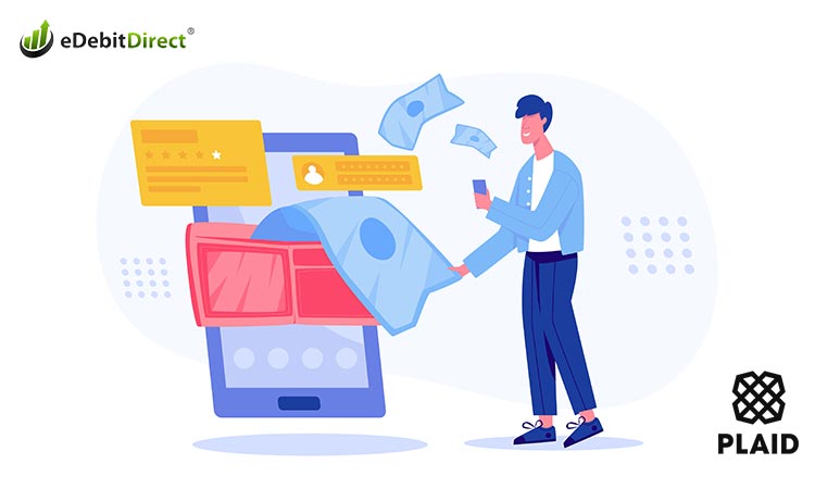 eDebit Direct Plaid: Secure by Plaid Fast by Rapid Ach Powered by Edebit Direct